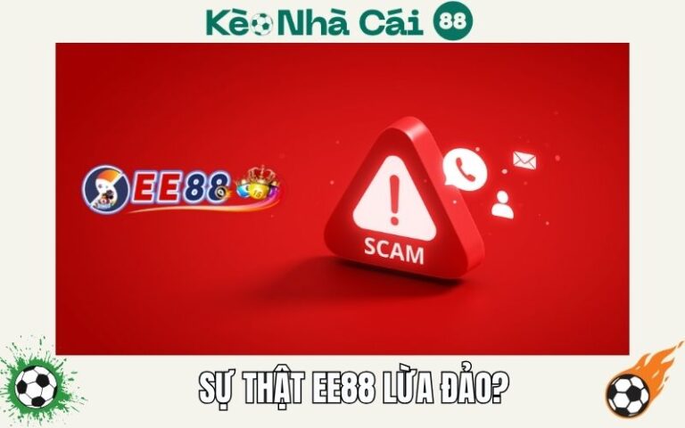 Ee88 Lừa Đảo – Sự Thật Đằng Sau Những Thông Tin Thất Thiệt 53 Ee88 Lừa Đảo – Sự Thật Đằng Sau Những Thông Tin Thất Thiệt